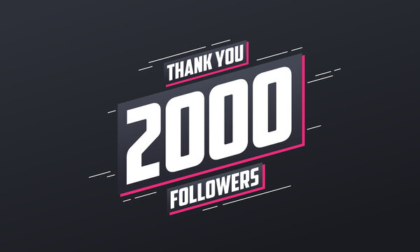 Thank you 2000 followers, Greeting card template for social networks.