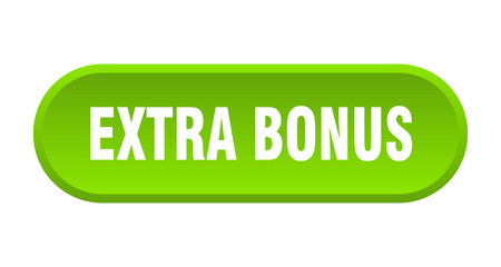 extra bonus button. rounded sign on white background