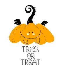 trick or treat. Cartoon pumpkin, hand drawing lettering. Halloween. Colorful vector illustration, flat style. design for cards, print, poster