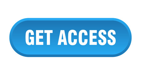 get access button. rounded sign on white background
