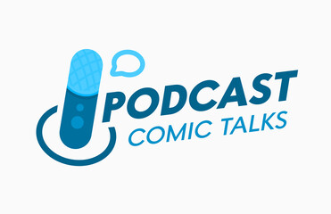 Podcast, Comic Talks Banner or Label for Online Broadcasting. Audioprogram Emblem with Microphone and Speech Bubble