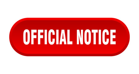 official notice button. rounded sign on white background