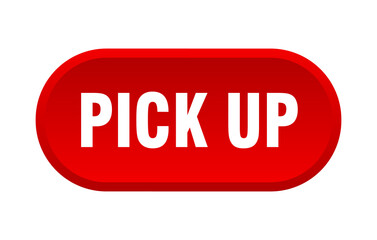 pick up button. rounded sign on white background