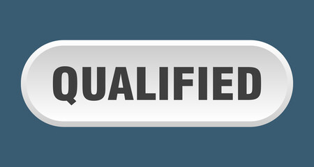 qualified button. rounded sign on white background
