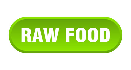 raw food button. rounded sign on white background