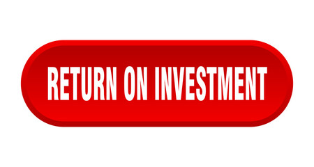 return on investment button. rounded sign on white background