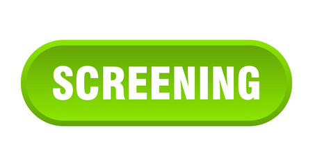 screening button. rounded sign on white background