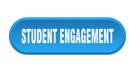 student engagement button. rounded sign on white background