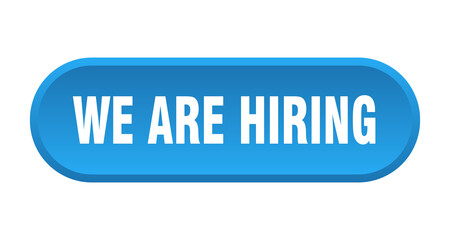 we are hiring button. rounded sign on white background