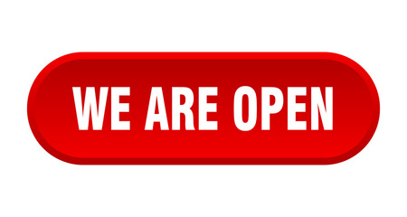we are open button. rounded sign on white background