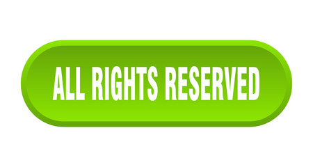 all rights reserved button. rounded sign on white background