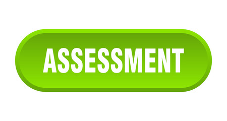 assessment button. rounded sign on white background
