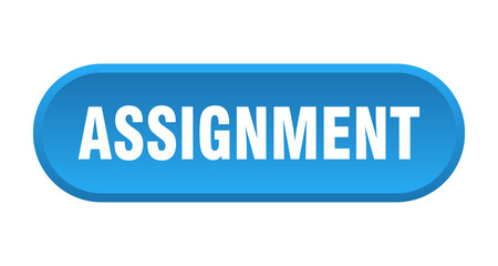 assignment button. rounded sign on white background