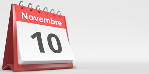 November 10 date written in French on the flip calendar page, 3d rendering