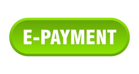 e-payment button. rounded sign on white background