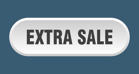 extra sale button. rounded sign on white background