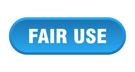 fair use button. rounded sign on white background