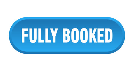 fully booked button. rounded sign on white background