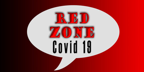 Red Zone Sign Board For Covid 19 Virus