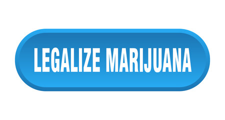 legalize marijuana button. rounded sign on white background