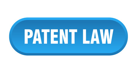 patent law button. rounded sign on white background