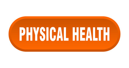 physical health button. rounded sign on white background