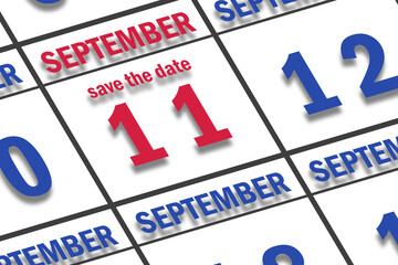 september 11th. Day 11 of month, Date marked Save the Date  on a calendar. autumn month, day of the year concept