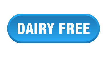 dairy free button. rounded sign on white background