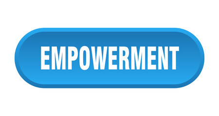 empowerment button. rounded sign on white background