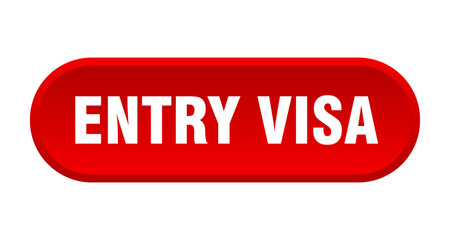 entry visa button. rounded sign on white background