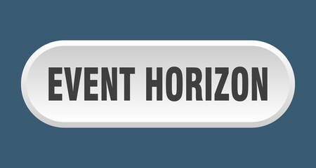 event horizon button. rounded sign on white background