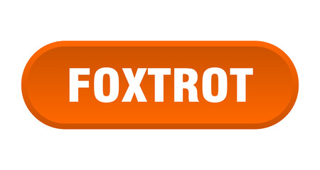 foxtrot button. rounded sign on white background