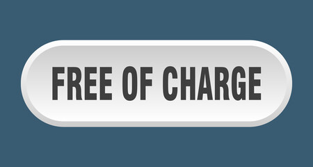 free of charge button. rounded sign on white background