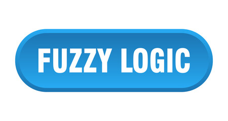 fuzzy logic button. rounded sign on white background