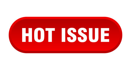 hot issue button. rounded sign on white background