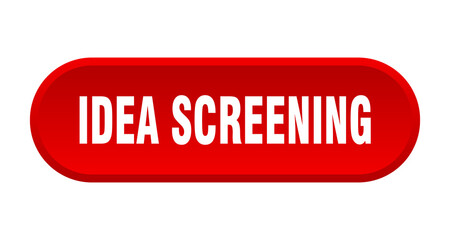 idea screening button. rounded sign on white background