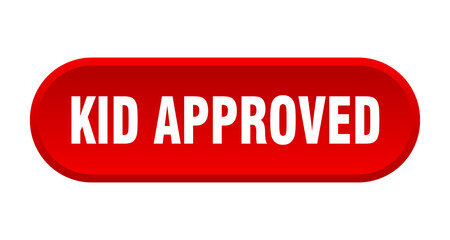 kid approved button. rounded sign on white background