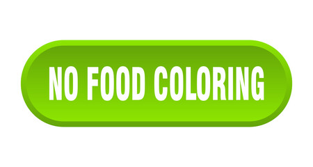 no food coloring button. rounded sign on white background