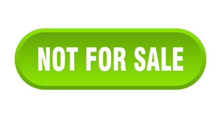 not for sale button. rounded sign on white background