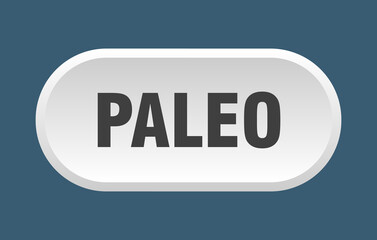 paleo button. rounded sign on white background