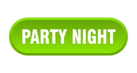 party night button. rounded sign on white background