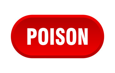 poison button. rounded sign on white background
