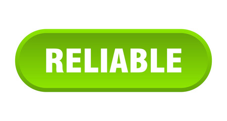reliable button. rounded sign on white background