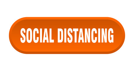 social distancing button. rounded sign on white background