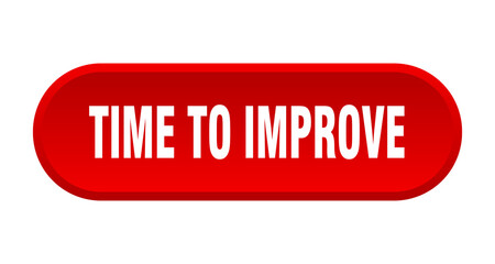 time to improve button. rounded sign on white background