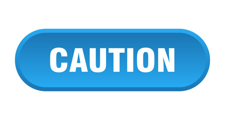 caution button. rounded sign on white background