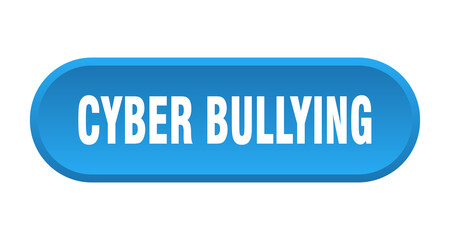 cyber bullying button. rounded sign on white background