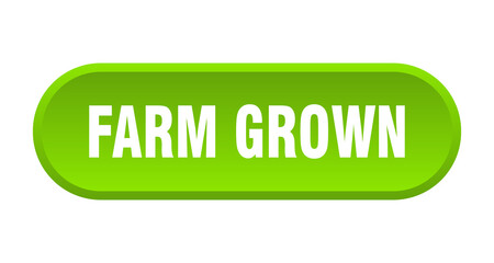 farm grown button. rounded sign on white background