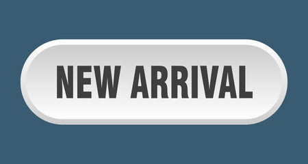 new arrival button. rounded sign on white background
