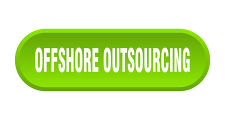 offshore outsourcing button. rounded sign on white background